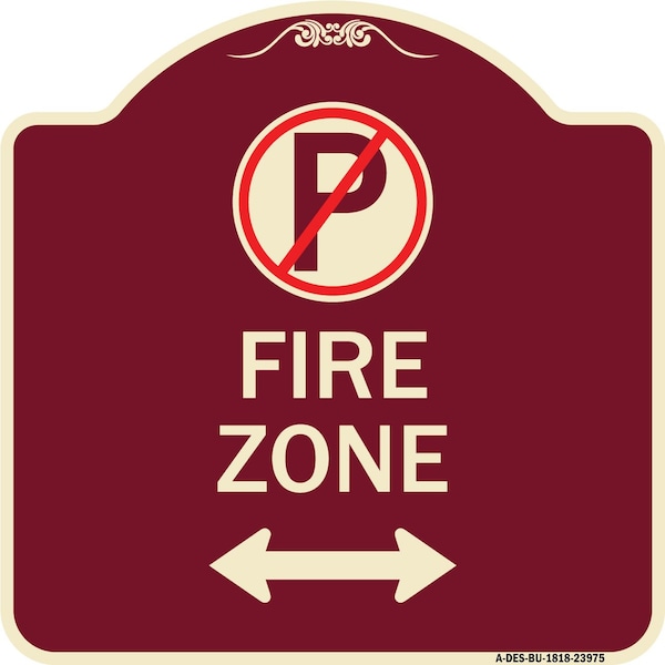 Signmission Fire Zone Heavy-Gauge Aluminum Architectural Sign, 18" x 18", BU-1818-23975 A-DES-BU-1818-23975 - main